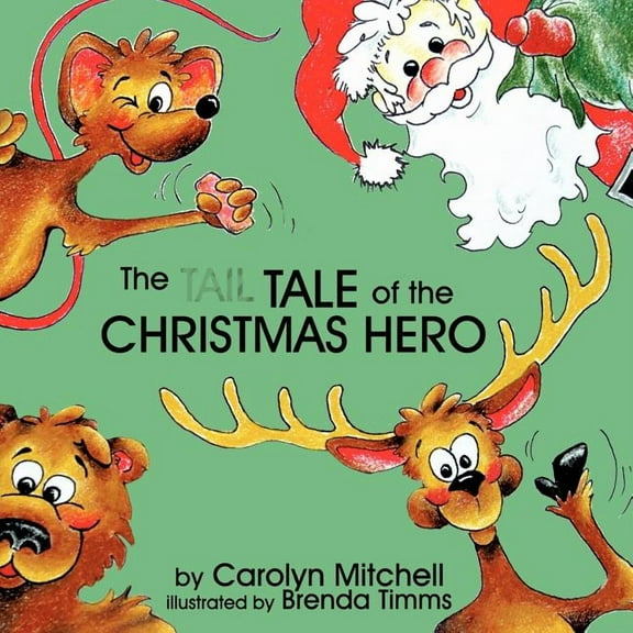 The Tale of the Christmas Hero, (Paperback)