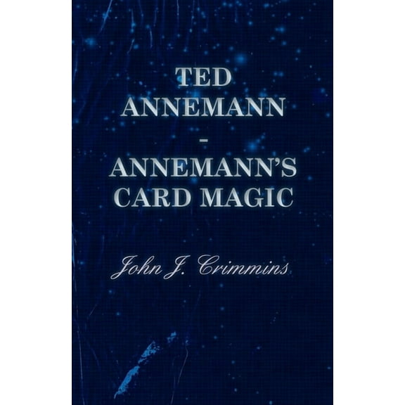 Ted Annemann - Annemann's Card Magic, (Hardcover)