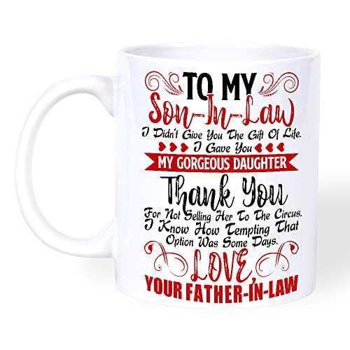 To My Dear Son-In-Law Mug Son in Law Coffee Mugs Funny Novelty Letter Pattern Printed Cup Gift from Mother Mom Gift Birthday Ceramic Cup for Men Father Son