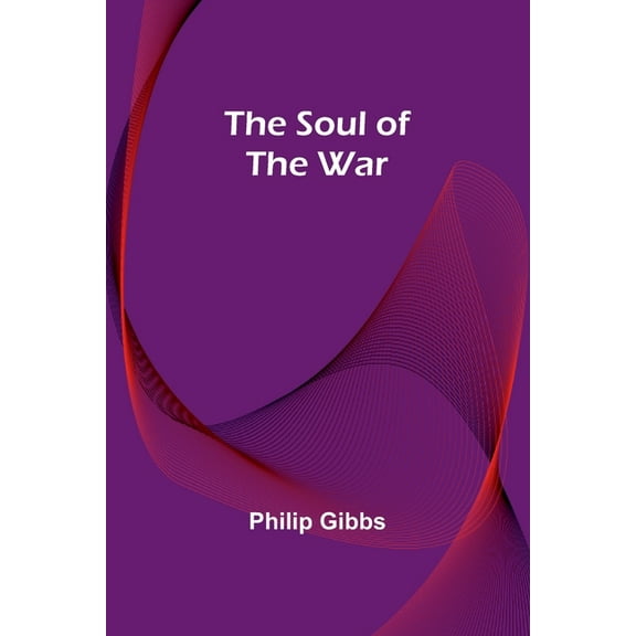 The Soul of the War, (Paperback)