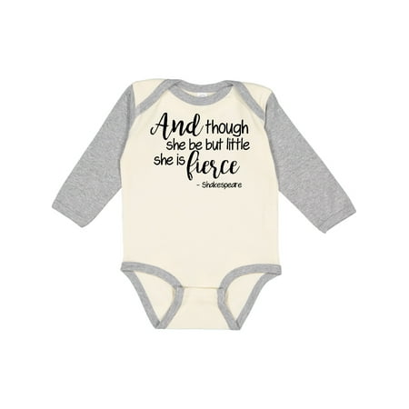 

Inktastic Though She Be But Little She is Fierce Quote Shakespeare Gift Baby Girl Long Sleeve Bodysuit