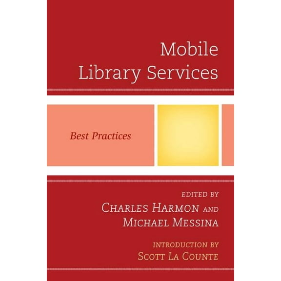 Best Practices in Library Services Mobile Library Services: Best Practices, (Paperback)