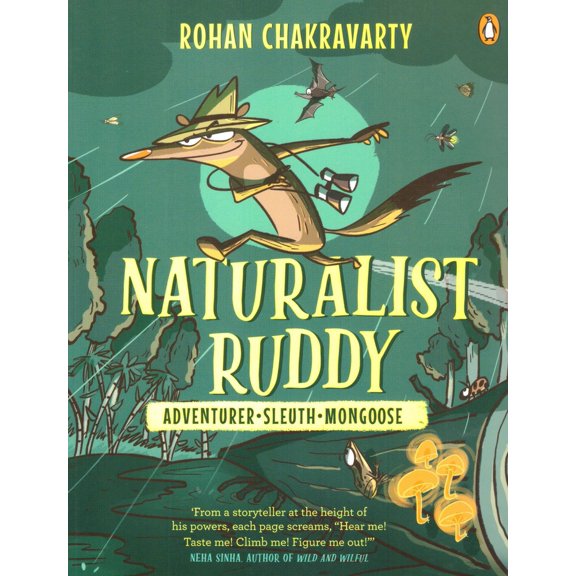 Pre-Owned Naturalist Ruddy: Adventurer. Sleuth. Mongoose. (Paperback) 0143455176 9780143455172