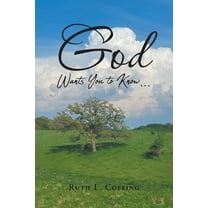 God Wants You to Know..., (Paperback)