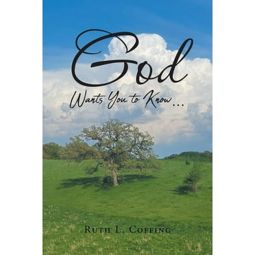 God Wants You to Know..., (Paperback)