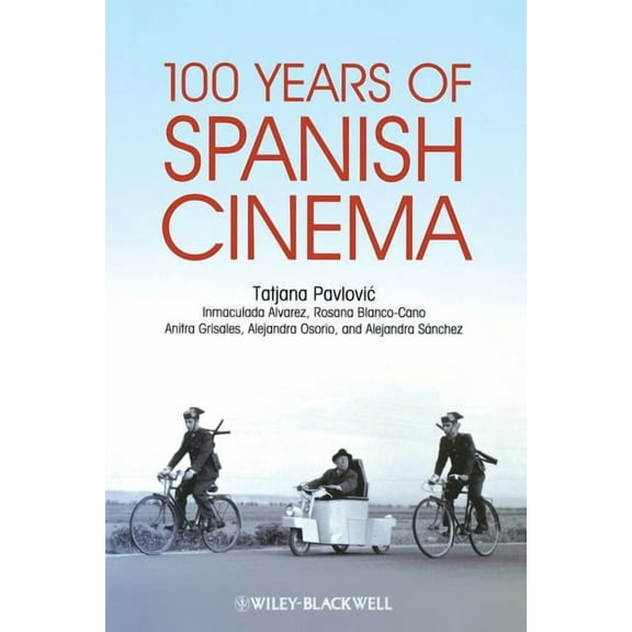100 Years of Spanish Cinema, (Paperback)