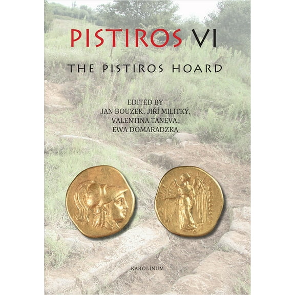 Pistiros VI : The Pistiros Hoard (Paperback)