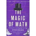 thumbnail image 2 of The Magic of Math: Solving for X and Figuring Out Why, (Paperback), 2 of 2