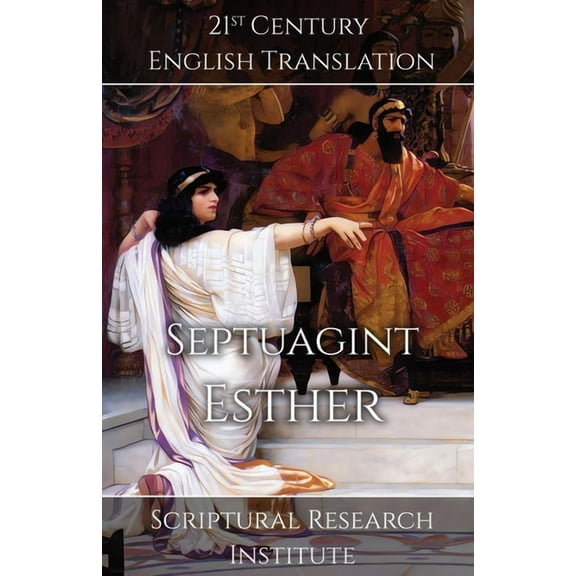 Septuagint Septuagint - Esther, Book 13, (Paperback)
