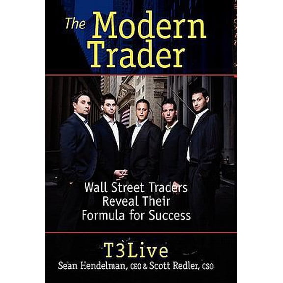 Pre-Owned The Modern Trader: Wall Street Traders Reveal Their Formula for Success (Hardcover) 1592804497 9781592804498