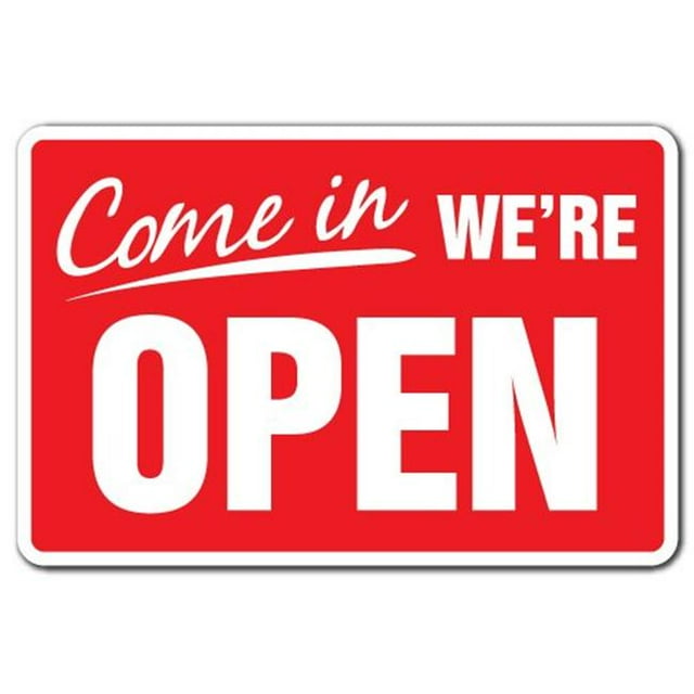 SignMission Z-1117-Come In Were Open 11 x 17 Po. Panneau d'Affaires Come In We Are Open