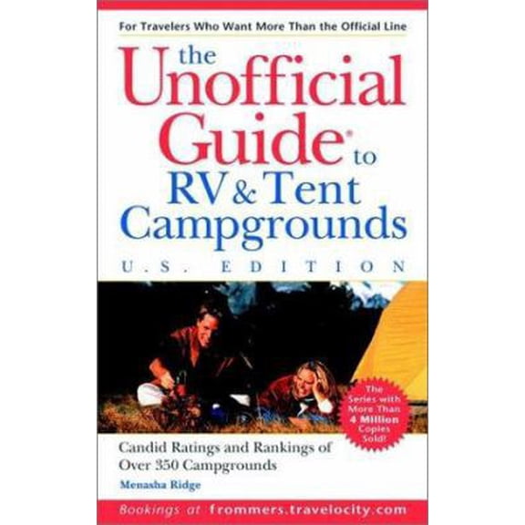 Pre-Owned The Unofficial Guide to the Best RV and Tent Campgrounds in the U.S.A. (Unofficial Guides) (Paperback) 0764565877 9780764565878