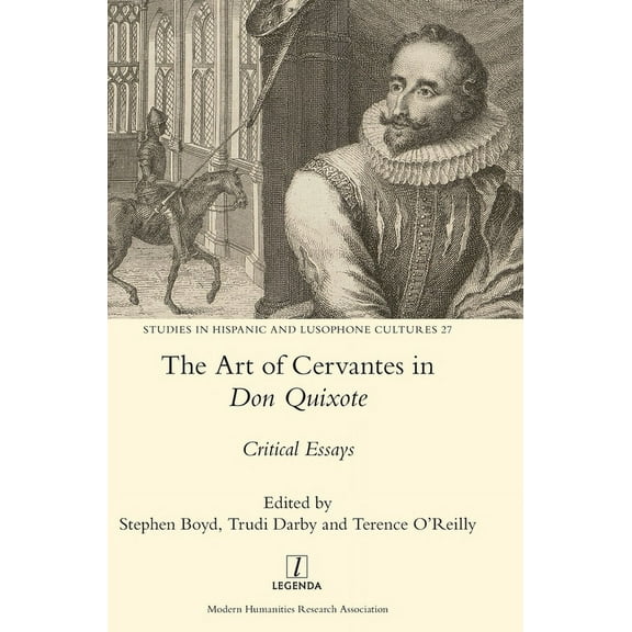 Studies in Hispanic and Lusophone Cultures: The Art of Cervantes in Don Quixote (Hardcover)