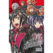 Reign of the Seven Spellblades (manga): Reign of the Seven Spellblades, Vol. 8 (manga) (Series #8) (Paperback)