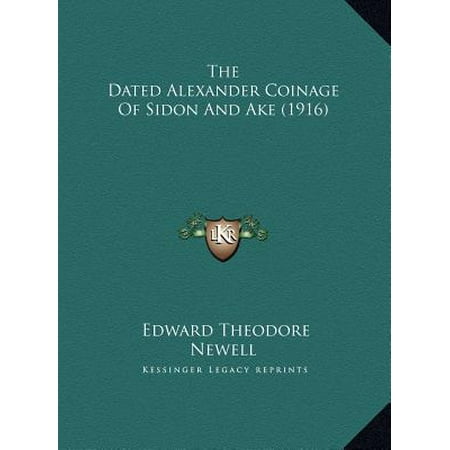 1916 Coin - The Dated Alexander Coinage of Sidon and Ake (1916)