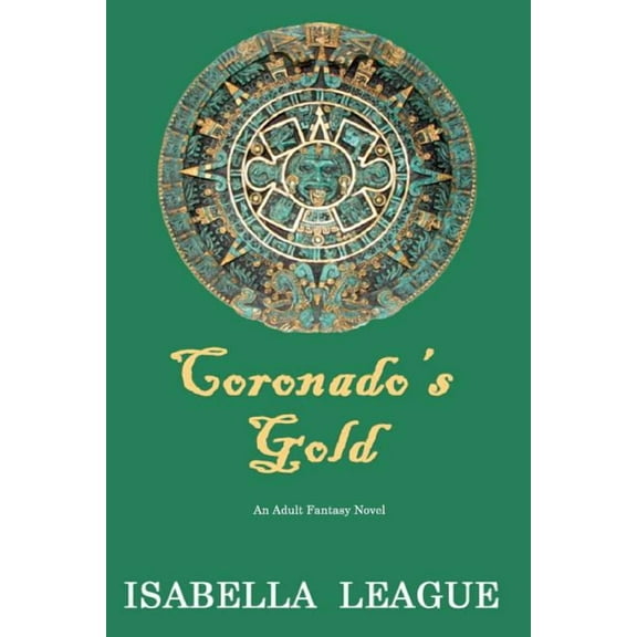 Coronado's Gold, (Paperback)