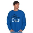 thumbnail image 5 of Fathers Day The Original Classic Dad Men's Crewneck Sweatshirt Brisco Brands X, 5 of 6