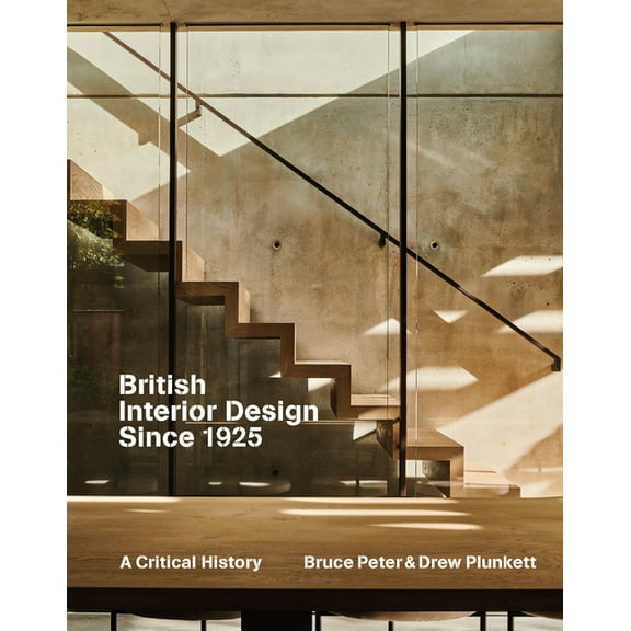 British Interior Design Since 1925: A Critical History, (Hardcover)