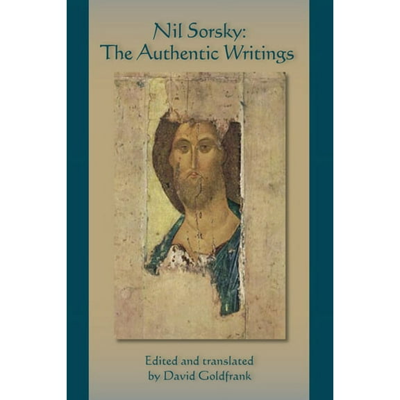 Cistercian Studies Nil Sorsky: The Authentic Writings Volume 221, Book 221, (Paperback)
