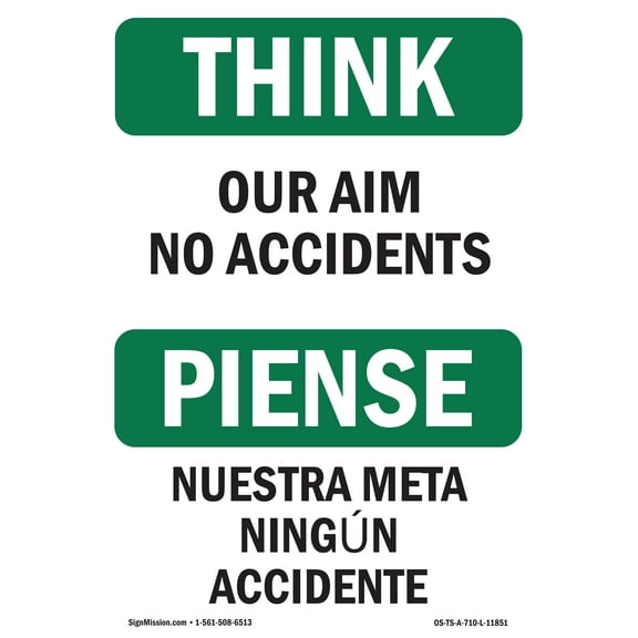 OSHA THINK Sign - Our Aim No Accidents Bilingual | Plastic Sign | Protect Your Business, Construction Site, Warehouse & Shop Area | Made in the USA
