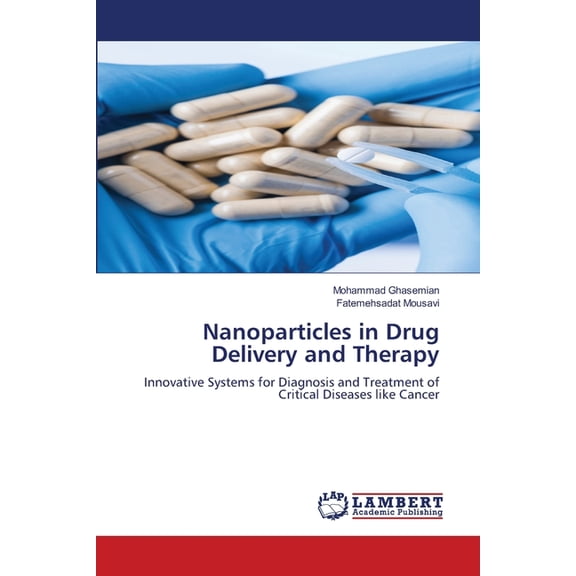 Nanoparticles in Drug Delivery and Therapy, (Paperback)