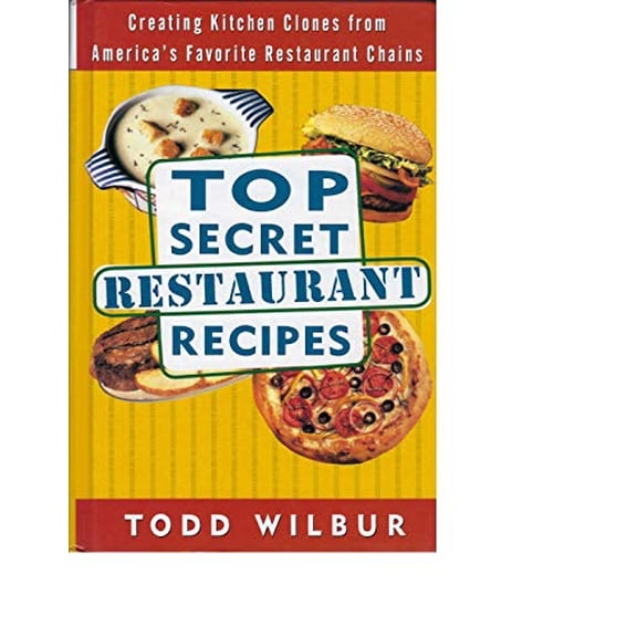 Pre-Owned Top Secret Restaurant Recipes (Hardcover) 1568654510 9781568654515