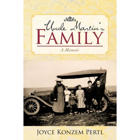 Uncle Martin's Family: A Memoir