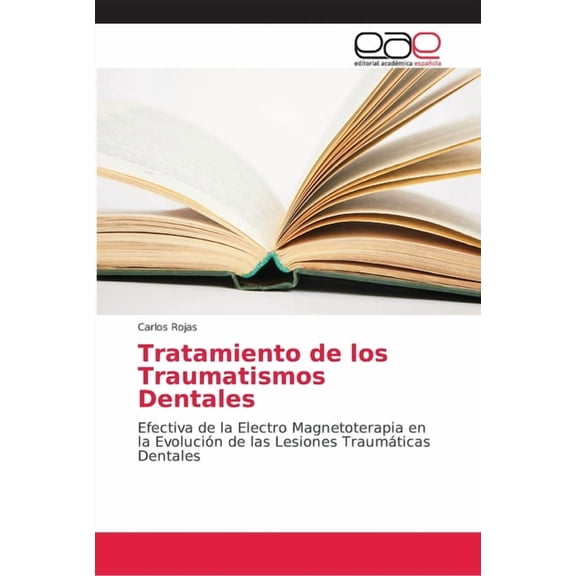 Tratamiento de los Traumatismos Dentales, (Paperback)
