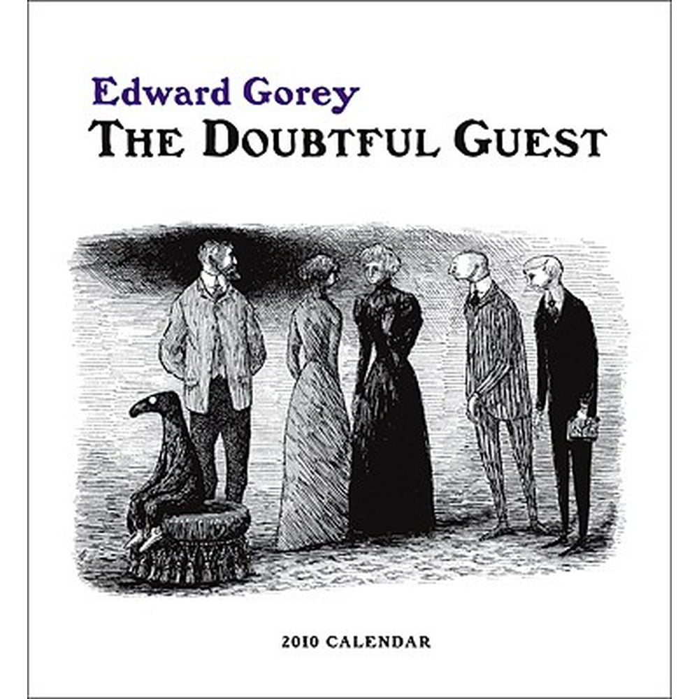 Edward Gorey The Doubtful Guest Calendar