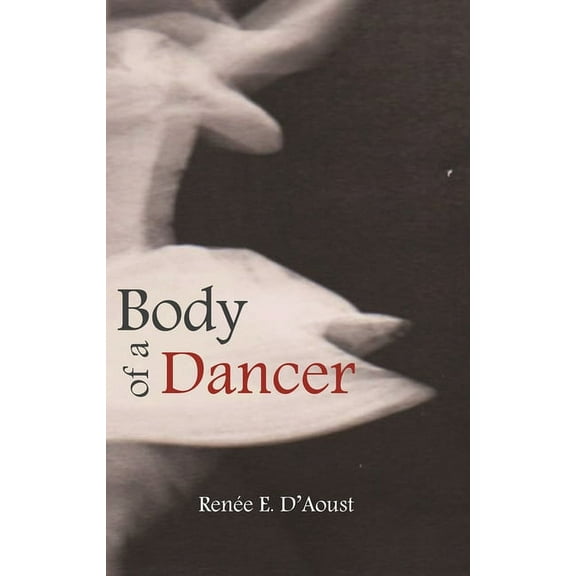 Body of a Dancer, (Paperback)