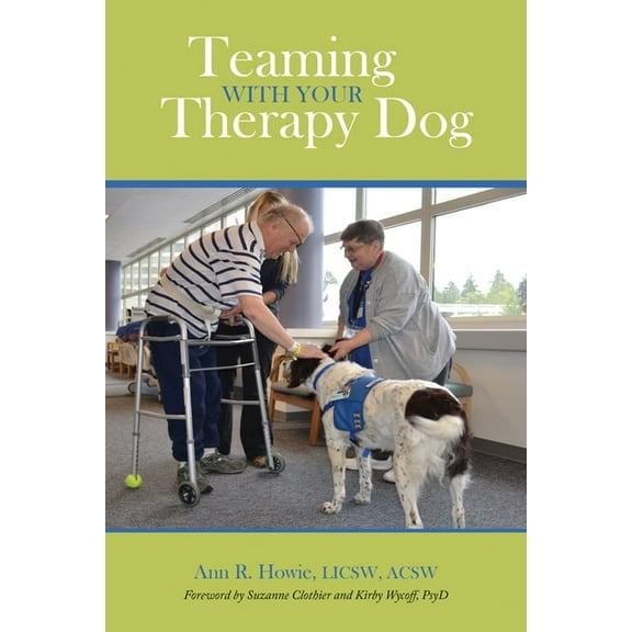 New Directions in the Human-Animal Bond: Teaming with Your Therapy Dog (Paperback)