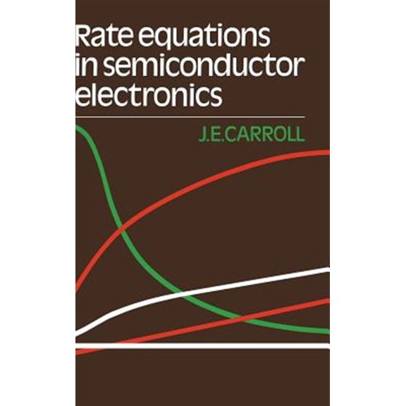 Pre-Owned Rate Equations in Semiconductor Electronics, (Hardcover)
