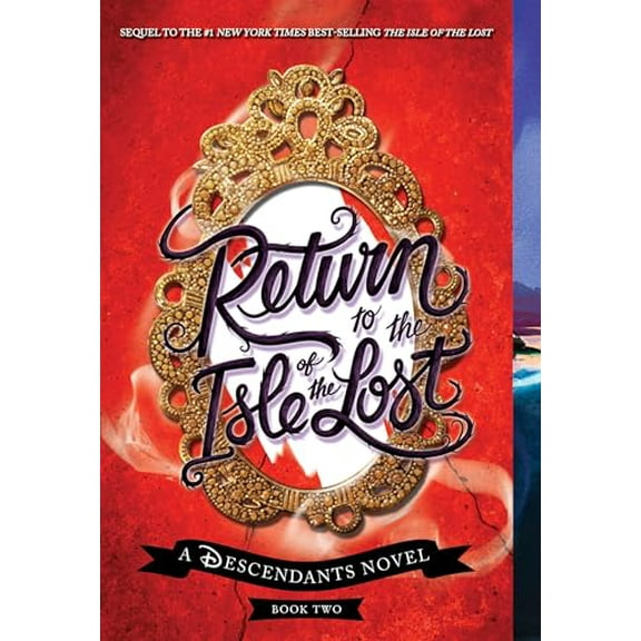 Pre-Owned Return to the Isle of the Lost-A Descendants Novel, Book 2: A Descendants Novel (Paperback) 1368021360 9781368021364