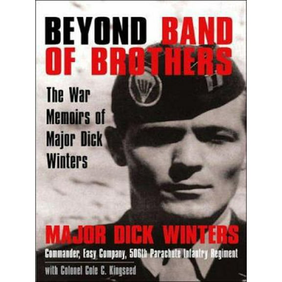Pre-Owned Beyond Band of Brothers (Paperback) 1594132364 9781594132360