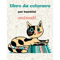 libro da colorare per bambini animali: gatti libro da colorare libro da colorare per bambini dai 4-8 anni Gatti da colorare gatto (Paperback)