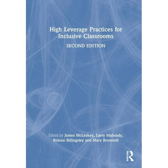 High Leverage Practices for Inclusive Classrooms, (Hardcover)