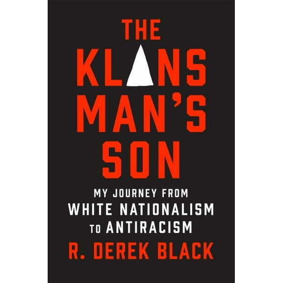 The Klansman's Son: My Journey from White Nationalism to Antiracism: A Memoir, (Hardcover)
