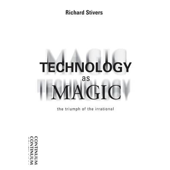 Pre-Owned Technology as Magic (Paperback)