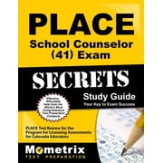 Place School Counselor (41) Exam Secrets Study Guide : Place Test Review for the Program for Licensing Assessments for Colorado Educators (Paperback)