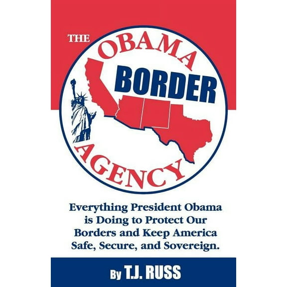 The Obama Border Agency (Paperback)