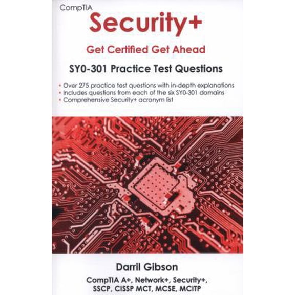Pre-Owned CompTIA Security+: Get Certified Get Ahead- SY0-301 Practice Test Questions (Paperback) 1466323604 9781466323605