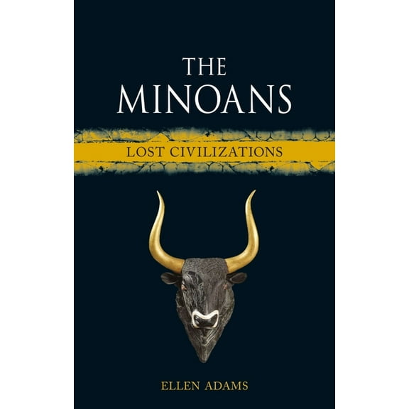 Lost Civilizations The Minoans, (Hardcover)