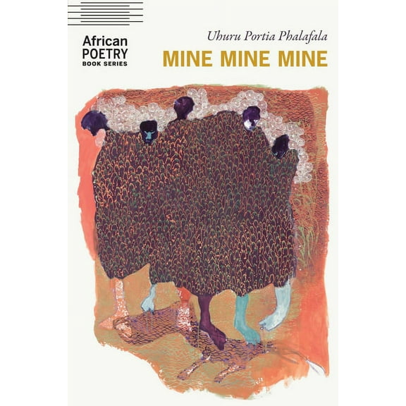 African Poetry Book Mine Mine Mine, (Paperback)
