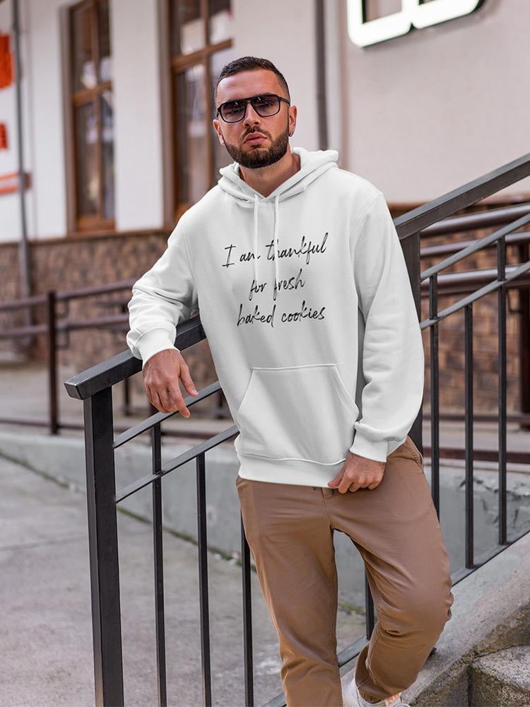 Thankful For Fresh Cookies Hoodie Men's 