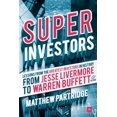 thumbnail image 1 of Pre-Owned Superinvestors: Lessons from the Greatest Investors in History (Paperback), 1 of 1