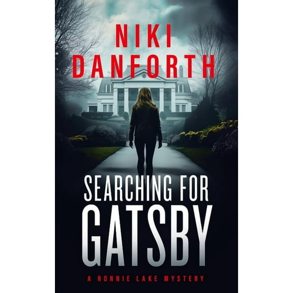 Ronnie Lake Mystery Searching for Gatsby: A Page-Turning Mystery Series, Book 2, (Paperback)