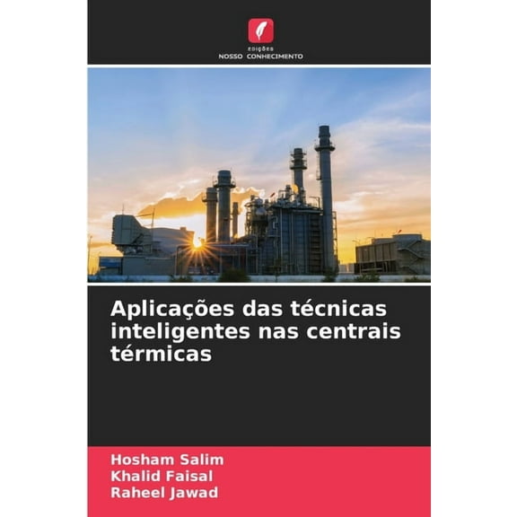 Aplicações das técnicas inteligentes nas centrais térmicas, (Paperback)