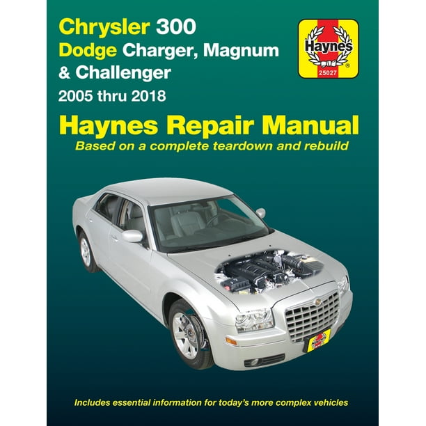 Chrysler 300 (05-18), Dodge Charger (06-18), Magnum (05-08) & Challenger (08-18) Haynes Repair Manual (Does not include info specific to diesel ...