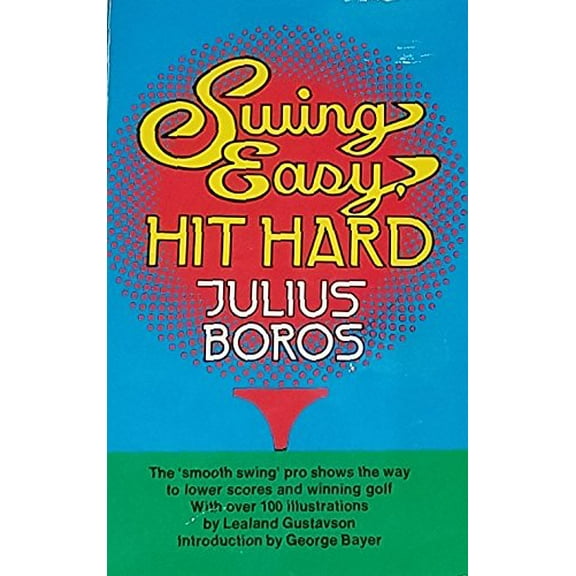 Pre-Owned Swing Easy, Hit Hard (Paperback) 0671640739 9780671640736