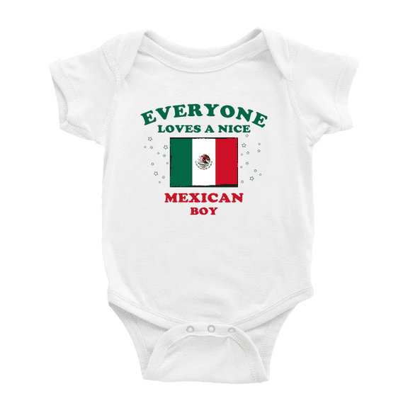 Everyone Loves a Nice Mexican Boy Cute Baby Clothes For Boy Girl (White, 12-18 Months)
